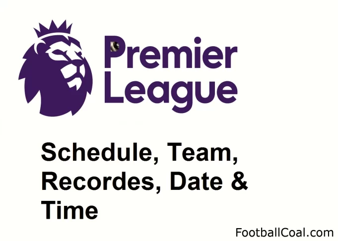 English Premier League 2022-23 Schedule, Team & Channels List